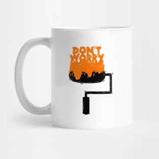 Don't worry Mug